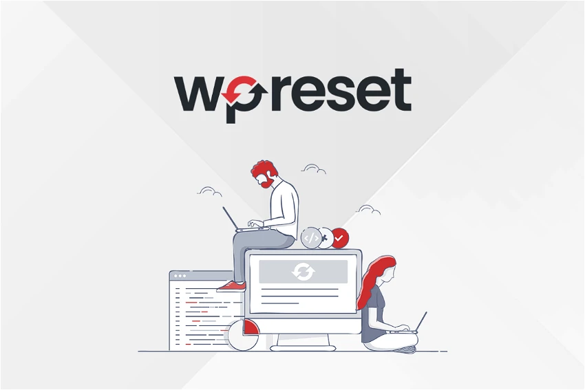 WP Reset Team Plan: Reset, recover, and repair Your WordPress Site in The blink of an Eye